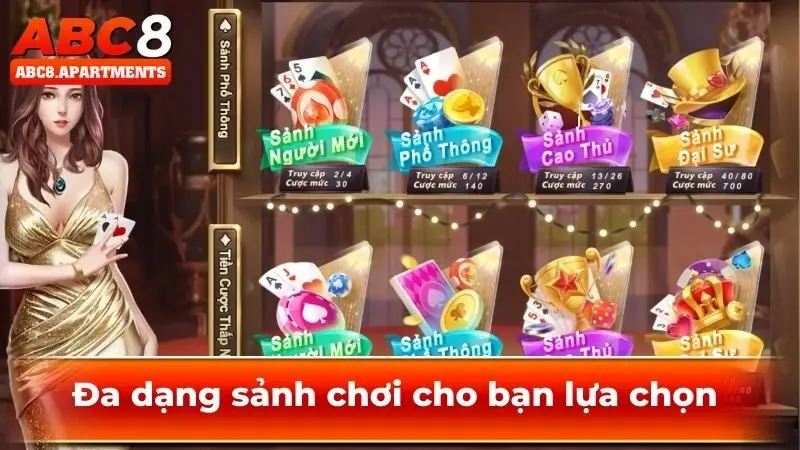 Đa dạng sảnh chơi cho bạn lựa chọn 