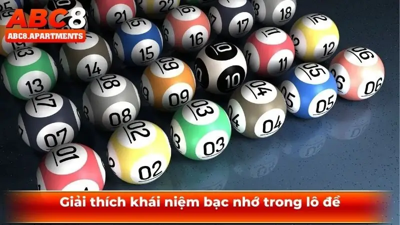 Giải thích khái niệm bạc nhớ trong lô đề