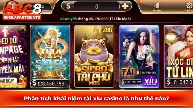 Phân tích khái niệm tài xỉu casino là như thế nào?